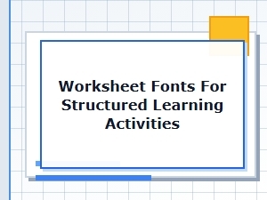 The Essential Fonts for Structured Learning Worksheets